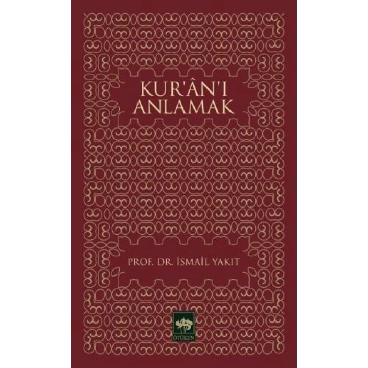 Kur’an’ı Anlamak