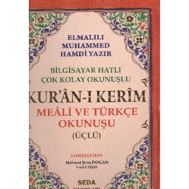 Kuranı Kerim Meali ve Türkçe Okunuşlu Cami Boy Bilgisayar Hatlı Üçlü (Kod.002)