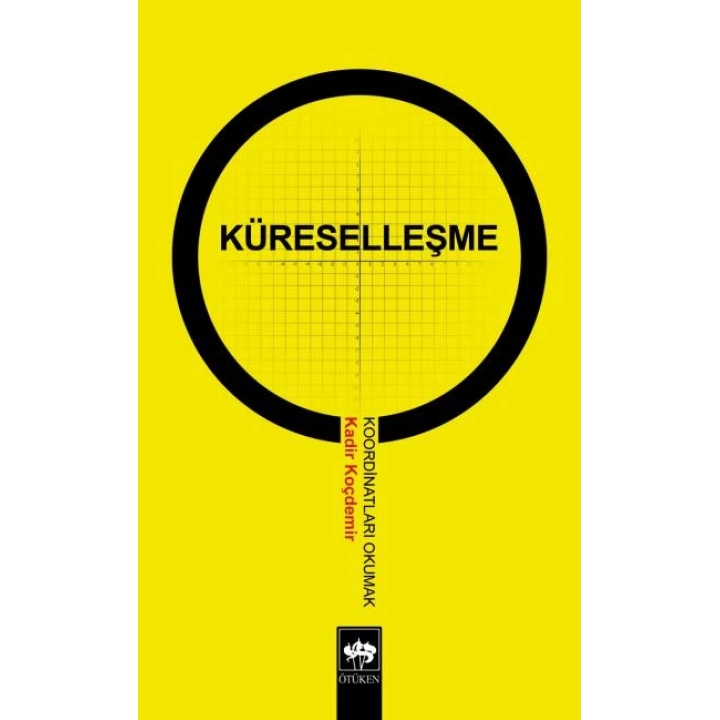 Küreselleşme Koordinatları Okumak