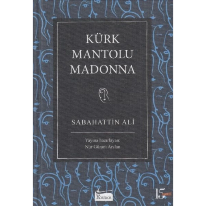 Kürk Mantolu Madonna (Bez Ciltli)
