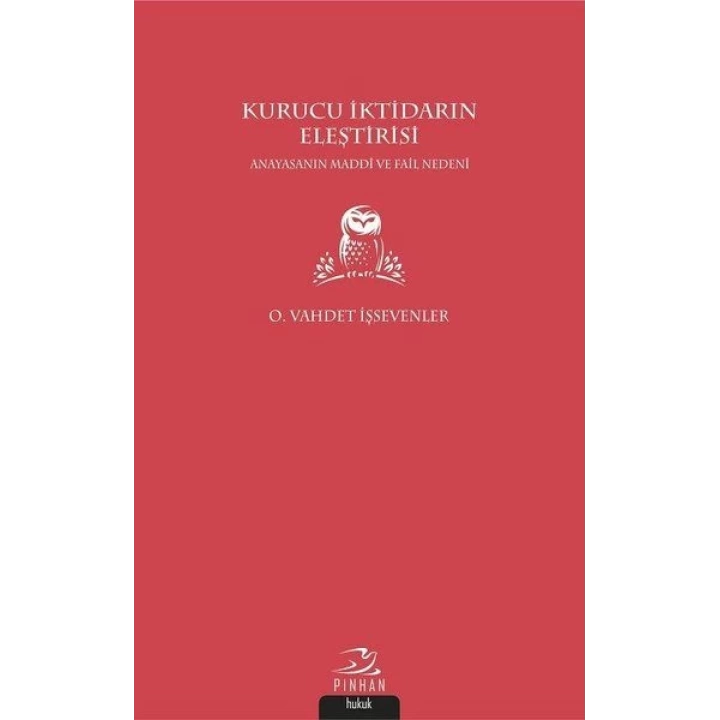 Kurucu İktidarın Eleştirisi