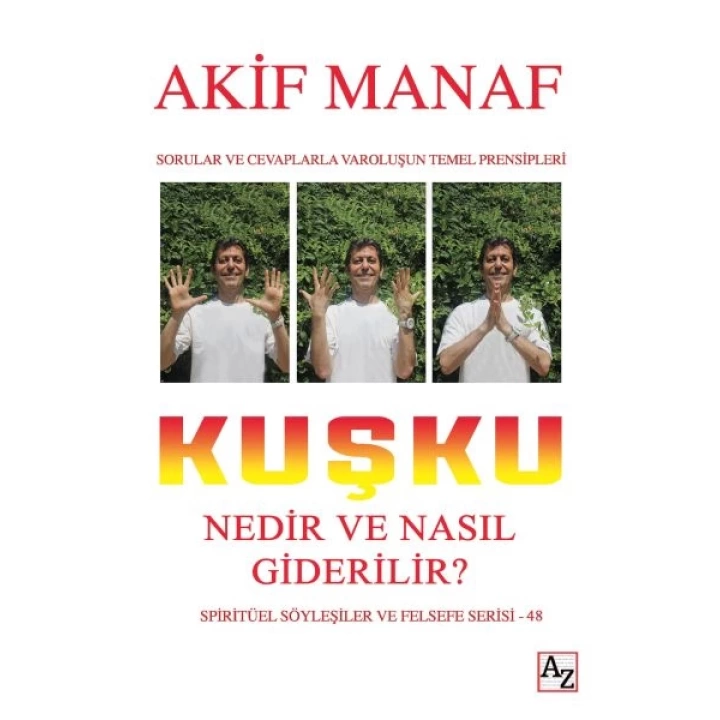 Kuşku Nedir ve Nasıl Giderilir?