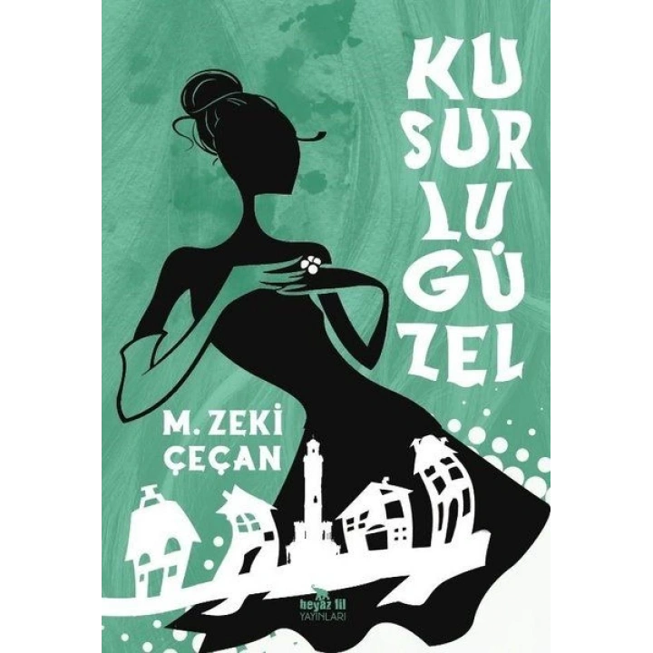 Kusurlu Güzel