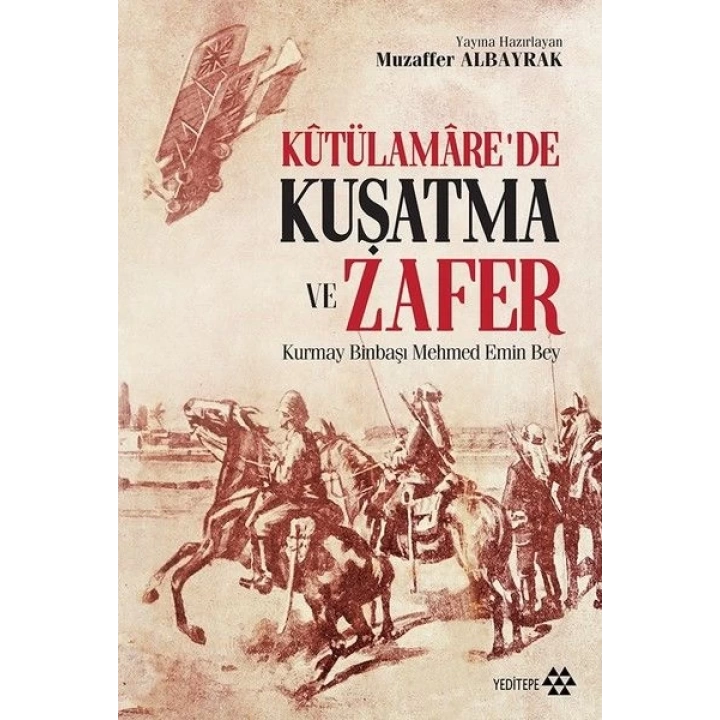 Kutülamare’de Kuşatma ve Zafer