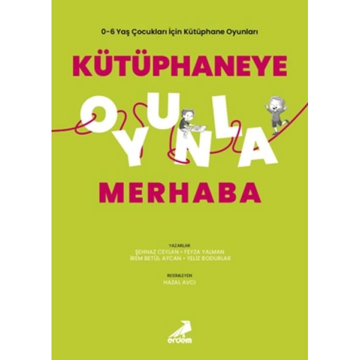 Kütüphaneye Oyunla Merhaba