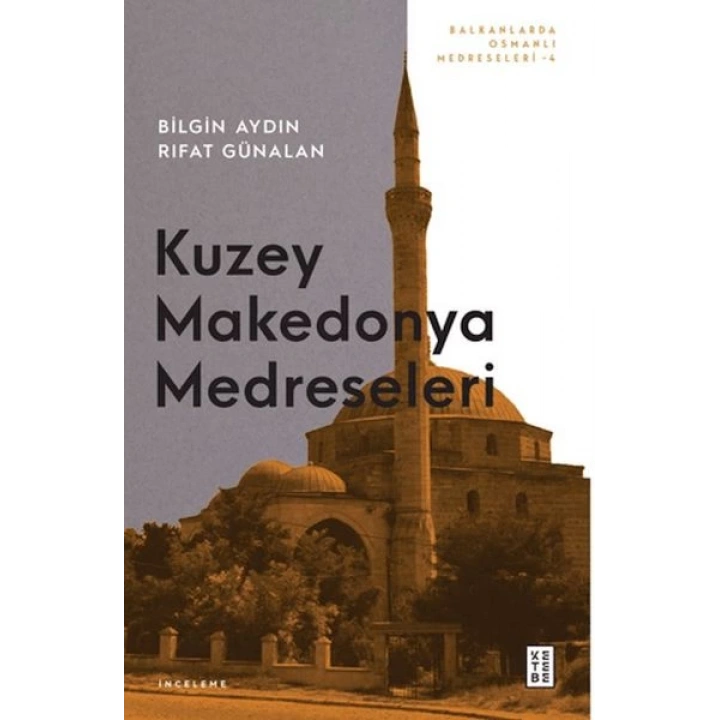 Kuzey Makedonya Medreseleri