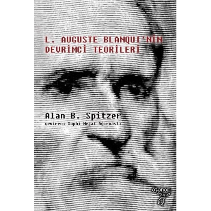 L. Auguste Blanquinin Devrimci Teorileri