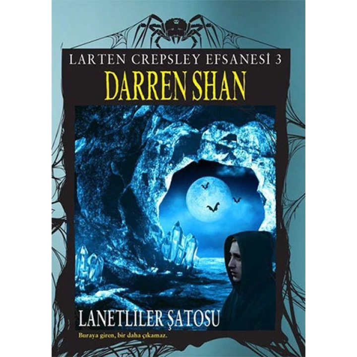 Larten Crepsley Efsanesi - Lanetliler Şatosu 3. Kitap