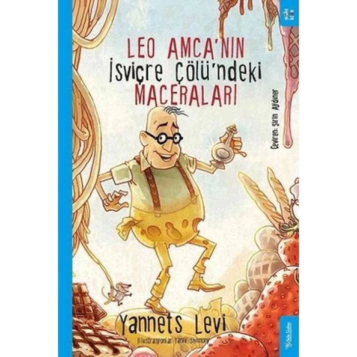Leo Amca’nın İsviçre Çölü’ndeki Maceraları