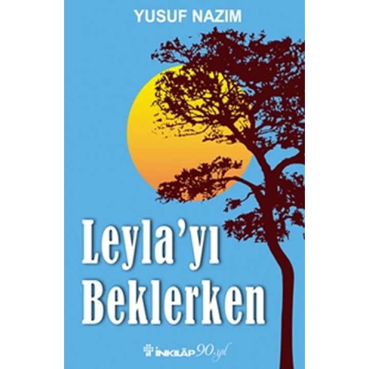 Leylayı Beklerken