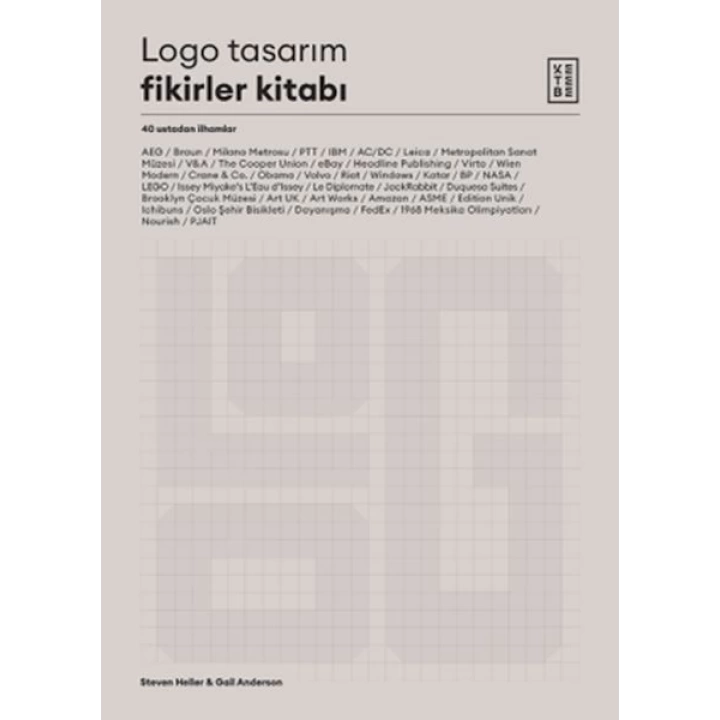 Logo Tasarım Fikirler Kitabı - 40 Ustadan İlhamlar