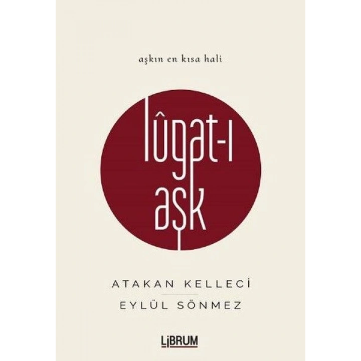 Lugat-ı Aşk (Ciltli)