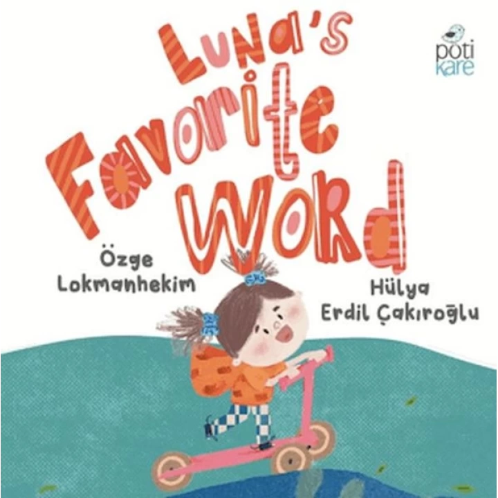 Lunas Favorite Word