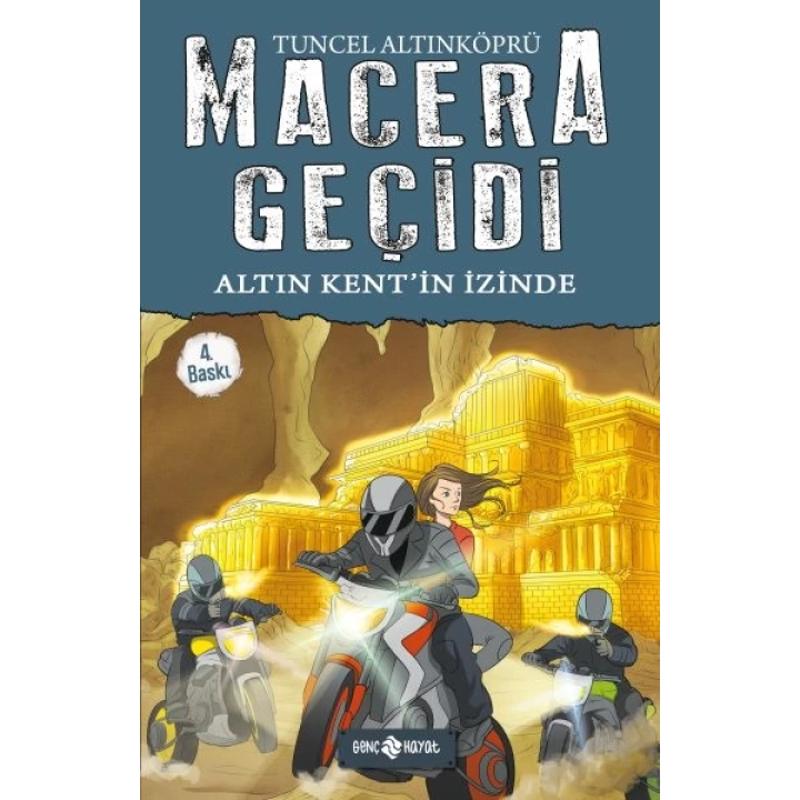 Macera Geçidi 10 - Altın Kentin İzinde