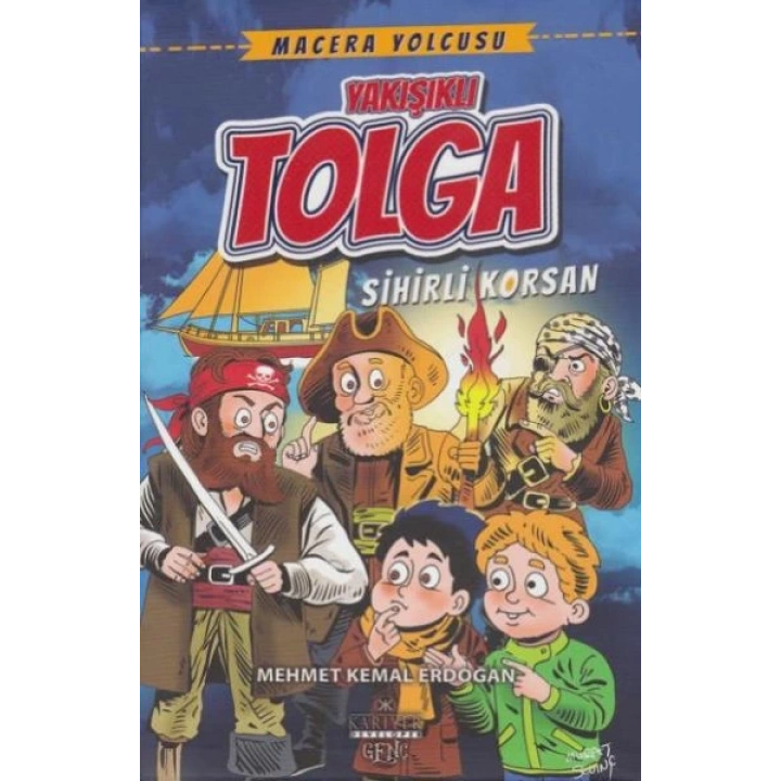 Macera Yolcusu Yakışıklı Tolga Sihirli Korsan