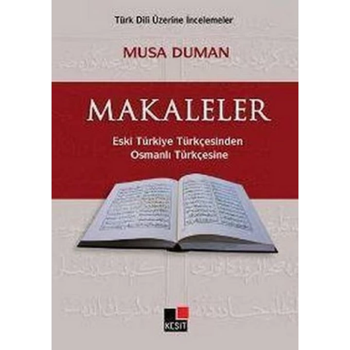 Makaleler Eski Türkiye TürkçesindenOsmanlı Türkçesine