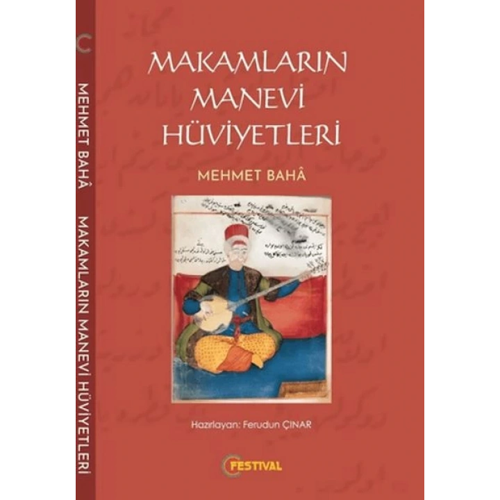 Makamların Manevi Hüviyetleri