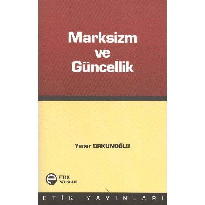Marksizm ve Güncellil