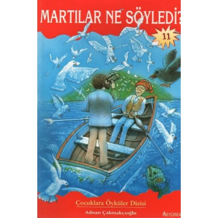 Martılar Ne Söyledi?