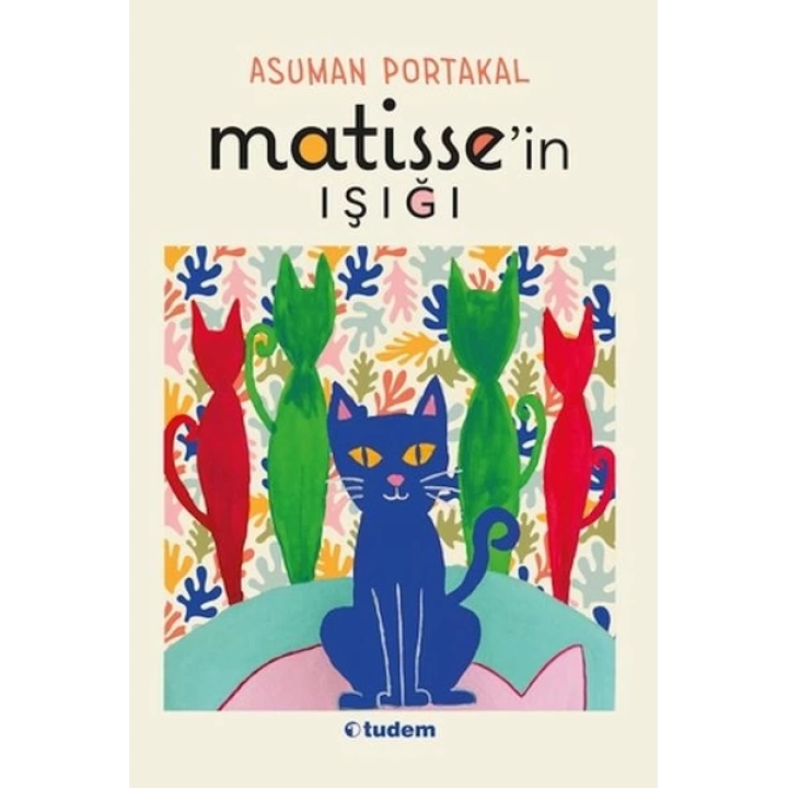 Matissein Işığı
