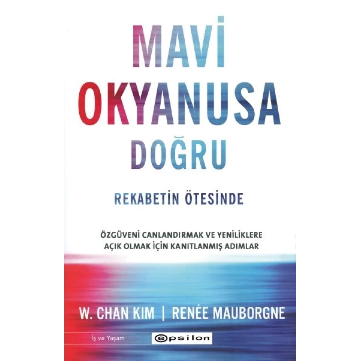 Mavi Okyanusa Doğru - Rekabetin Ötesinde