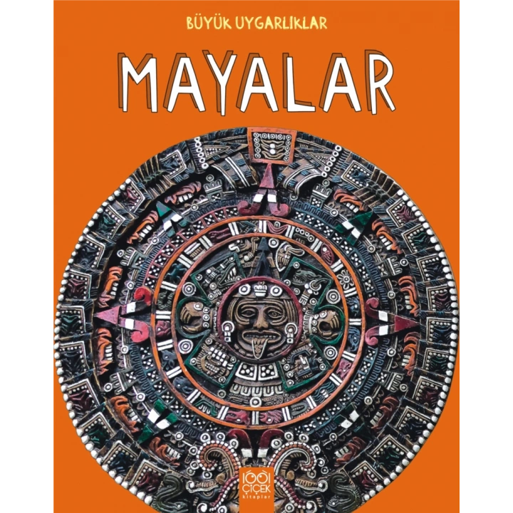 Mayalar Büyük Uygarlıklar