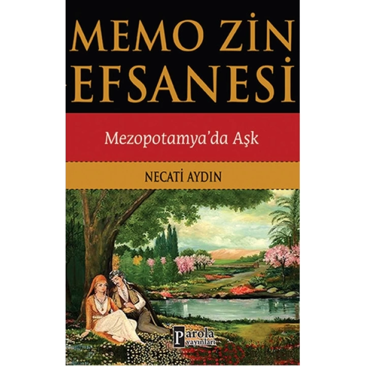 Memo zin Efsanesi  Mezopotamyada Aşk