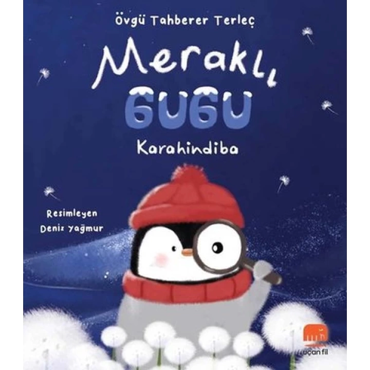 Meraklı Gugu - Karahindiba