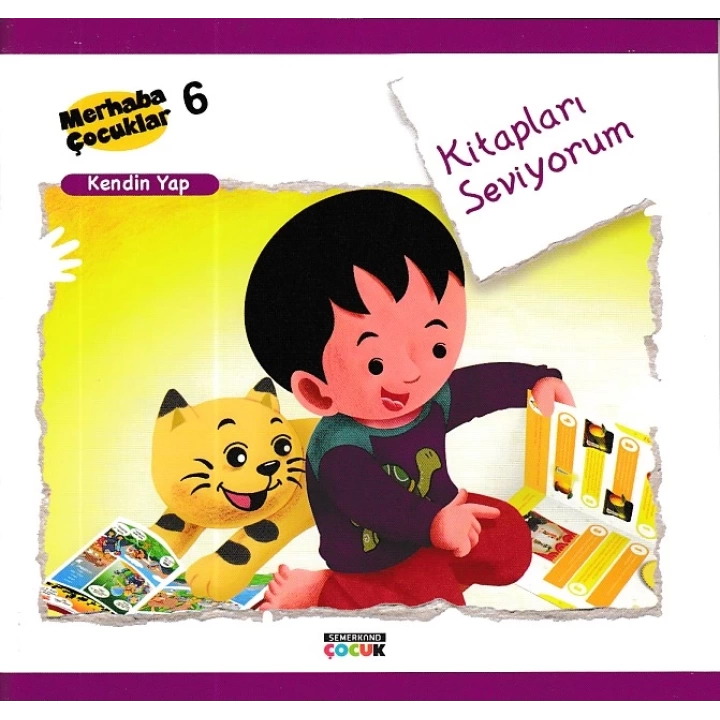 Merhaba Çocuklar 6 - Kendin Yap; Kitapları Seviyorum