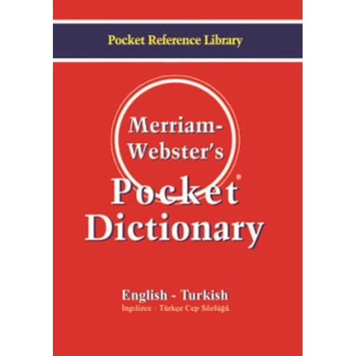 Merriam Websters Pocket Dictionary  English - Turkish İngilizce-Türkçe Cep Sözlüğü