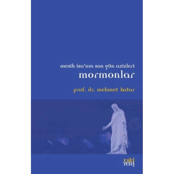 Mesih İsanın Son Güz Azizleri Mormonlar