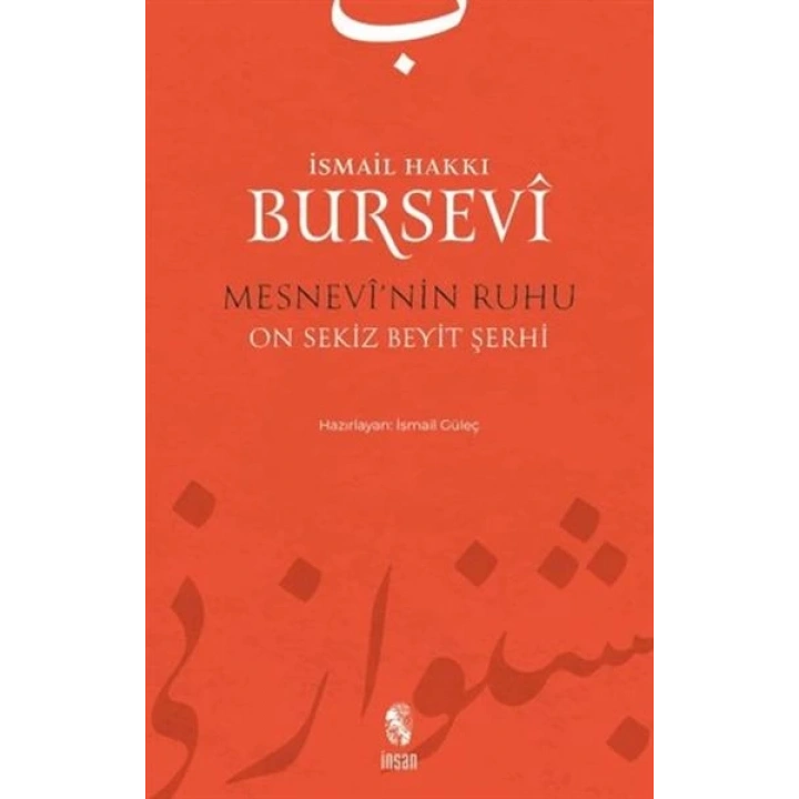 Mesnevinin Ruhu - On Sekiz Beyit Şerhi