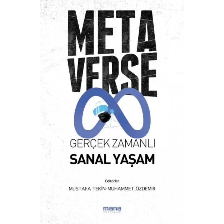 Metaverse & Gerçek Zamanlı Sanal Yaşam