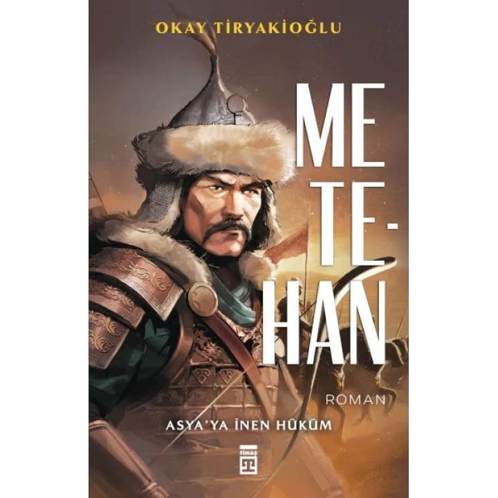 Metehan - Asya’ya İnen Hüküm