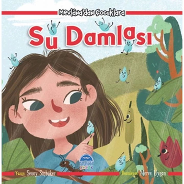 Mevlanadan Çocuklara - Su Damlası