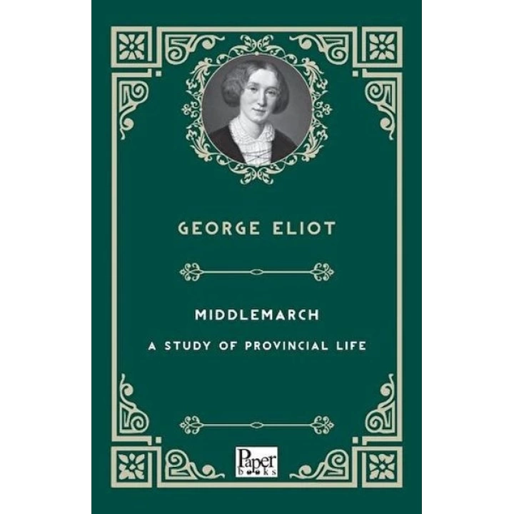 Mıddlemarch-A Study Of Provıncıal Lıfe    
