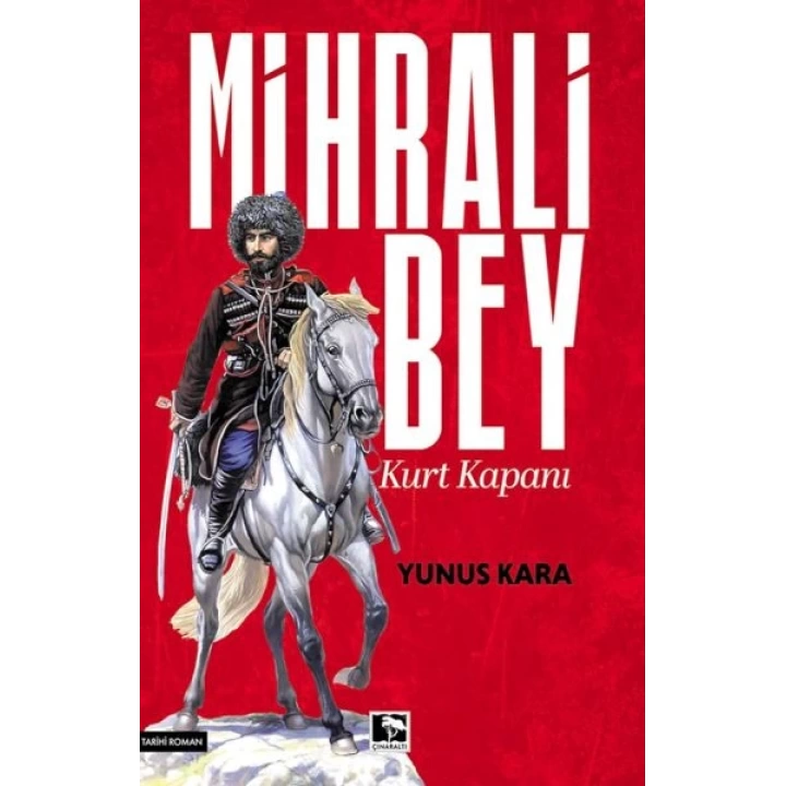 Mihrali Bey Kurt Kapanı