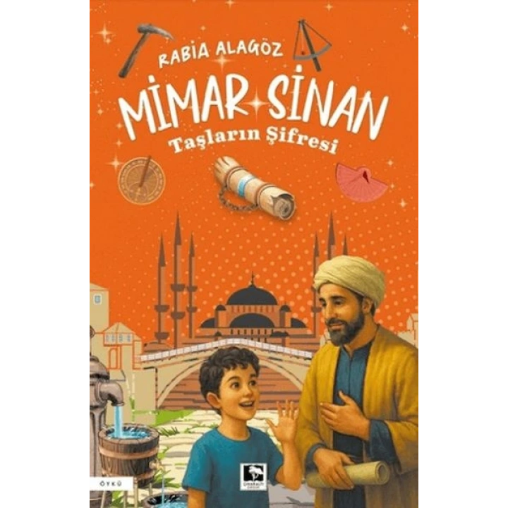 Mimar Sinan - Taşların Şifresi