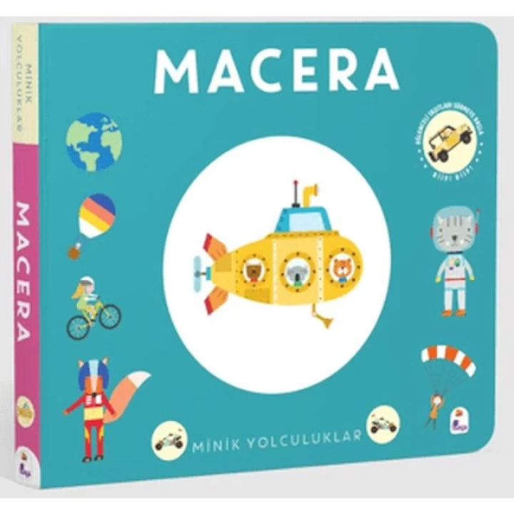 Minik Yolculuklar - Macera