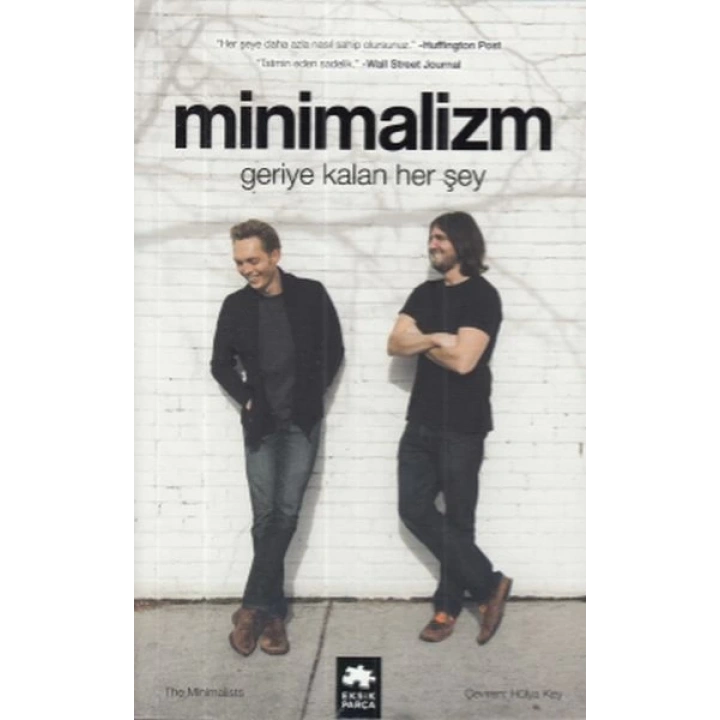 Minimalizm Geriye Kalan Her Şey