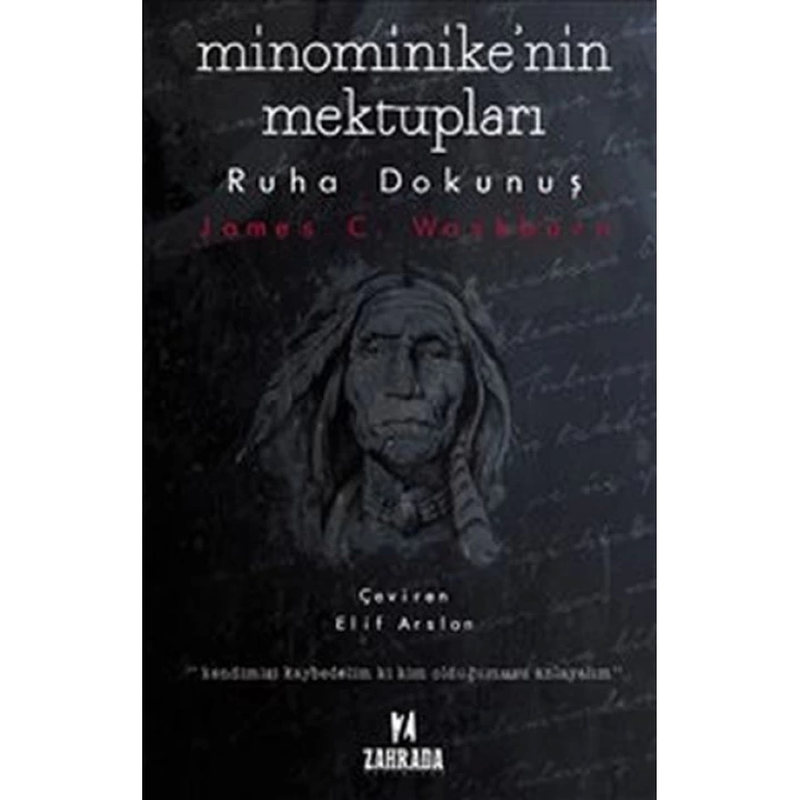 Minominikenin Mektupları : Ruha Dokunuş
