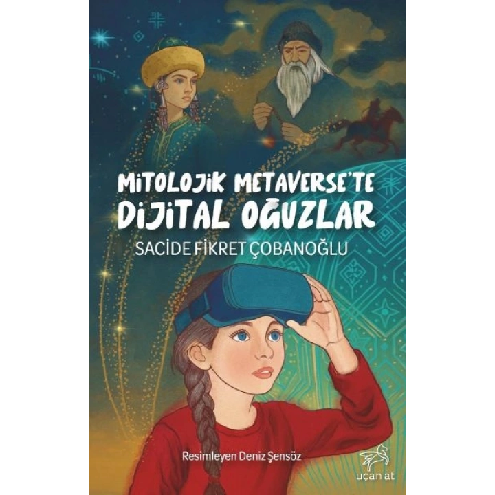 Mitolojik Metaverse’te Dijital Oğuzlar