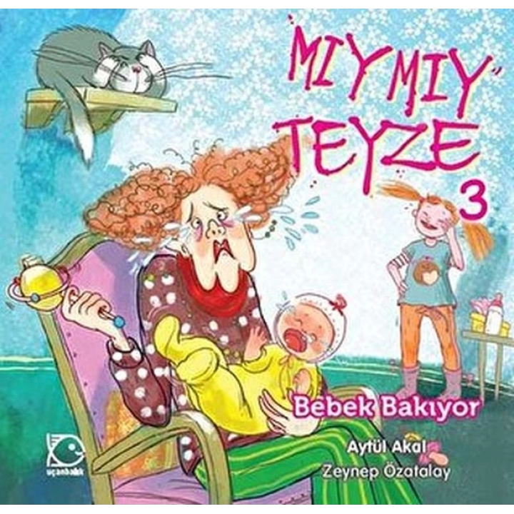 Mıymıy Teyze -3 Bebek Bakıyor