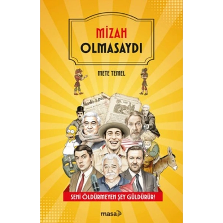 Mizah Olmasaydı