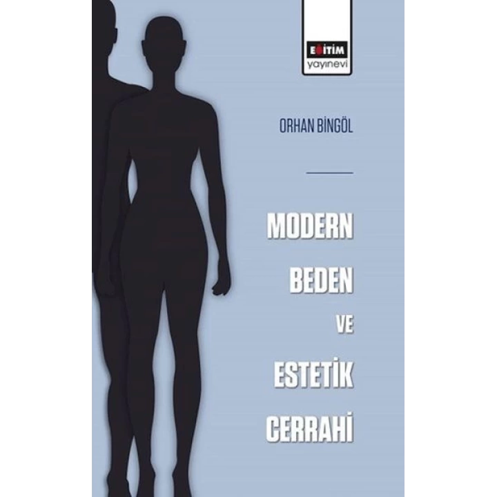 Modern Beden ve Estetik Cerrahi