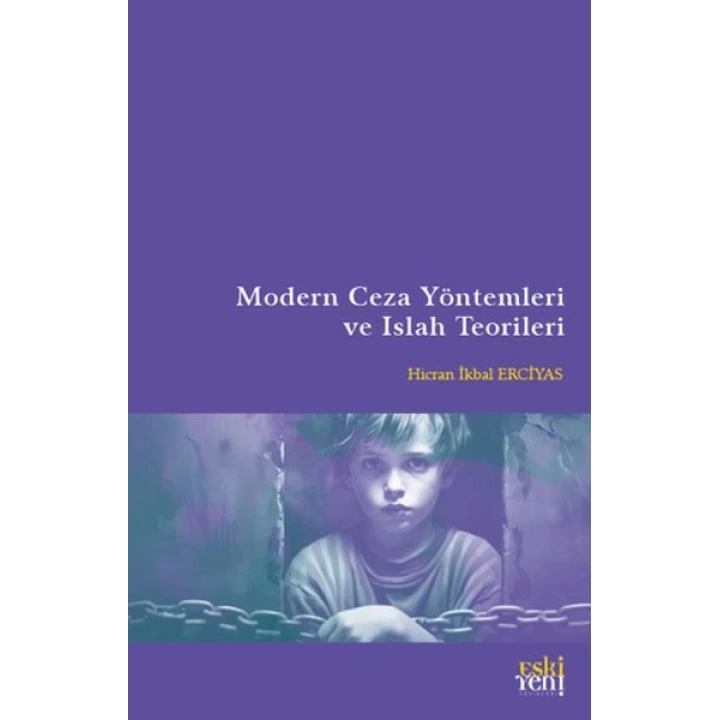 Modern Ceza Yöntemleri ve Islah Teorileri