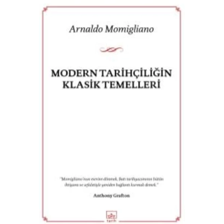Modern Tarihçiliğin Klasik Temelleri