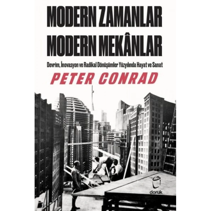 Modern Zamanlar, Modern Mekânlar