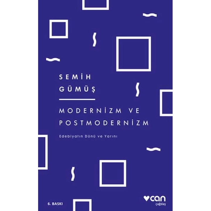Modernizm ve Postmodernizm  Edebiyatın Dünü ve Yarını