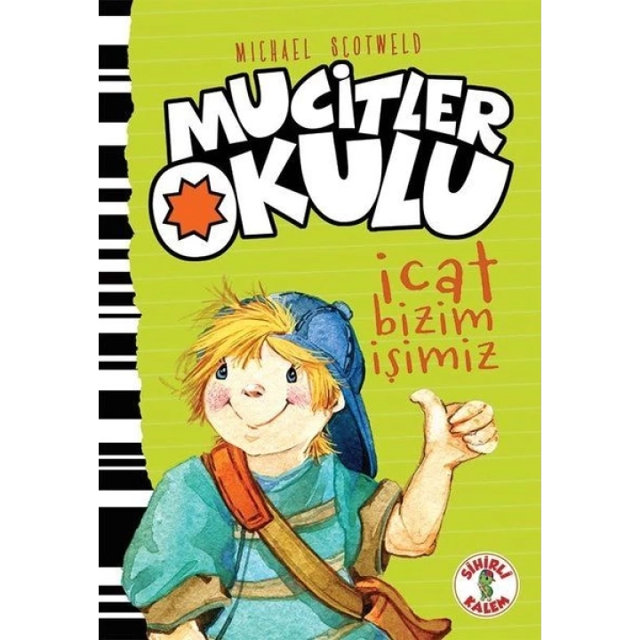 Mucitler Okulu - İcat Bizim İşimiz-Ciltli